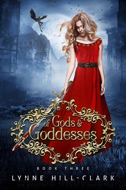 Of Gods and Goddesses: Book 3 (Lords and Commoners Series) by Lynne Hill-Clark