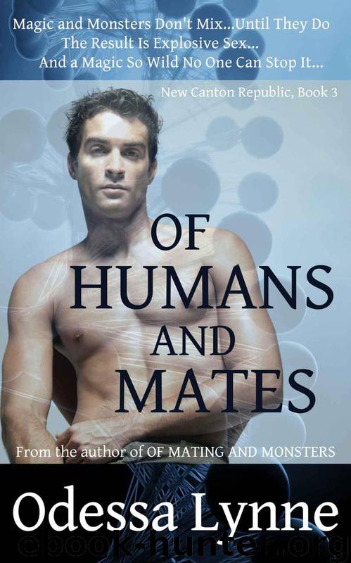 Of Humans and Mates (New Canton Republic) by Lynne Odessa