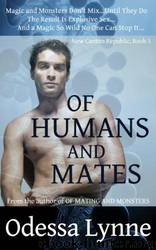 Of Humans and Mates(New Canton Republic) by Odessa Lynne