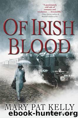 Of Irish Blood by Kelly Mary Pat