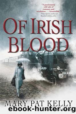 Of Irish Blood by Mary Pat Kelly