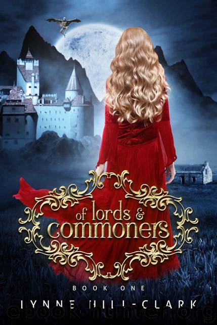 Of Lords and Commoners: Book 1 (Lords and Commoners Series) by Lynne Hill-Clark