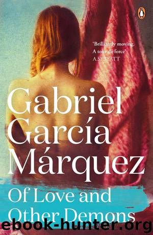 Of Love and Other Demons by Gabriel García Márquez & Edith Grossman