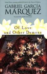 Of Love and Other Demons by Gabriel Garcia Marquez