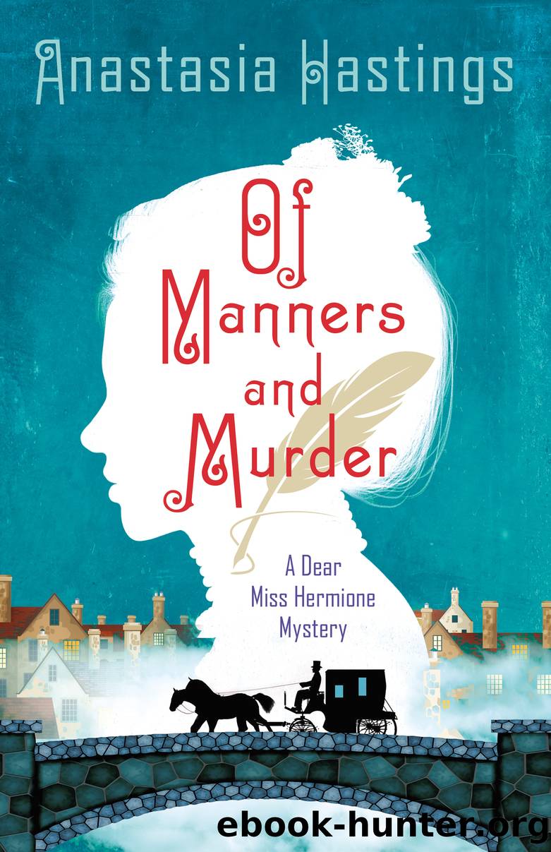 Of Manners and Murder by Anastasia Hastings