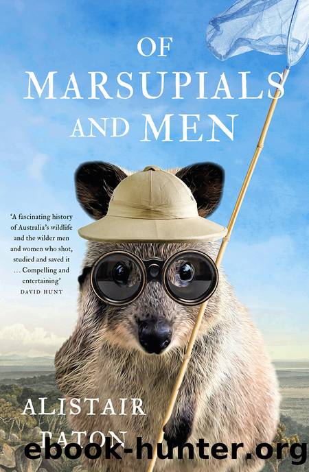 Of Marsupials and Men by Alistair Paton