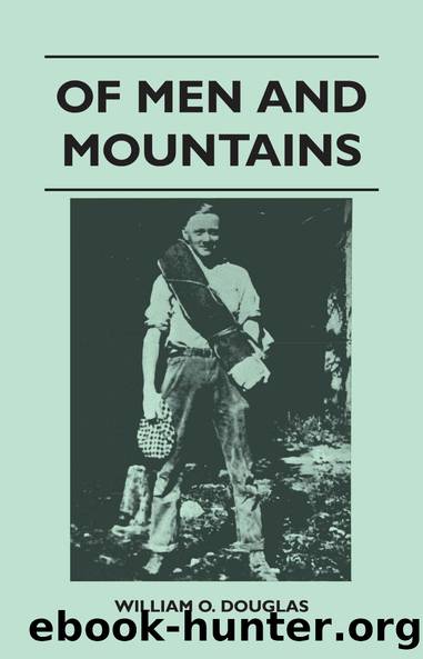 Of Men and Mountains by William Douglas