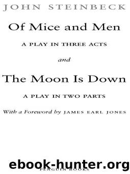 Of Mice and Men and The Moon Is Down (Penguin Classics) by John Steinbeck