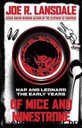 Of Mice and Minestrone by Joe R. Lansdale