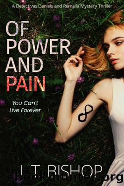 Of Power and Pain: A Supernatural Suspense Thriller (Detectives Daniels and Remalla Book 5) by J. T. Bishop