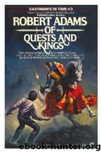 Of Quests and Kings by Robert Adams
