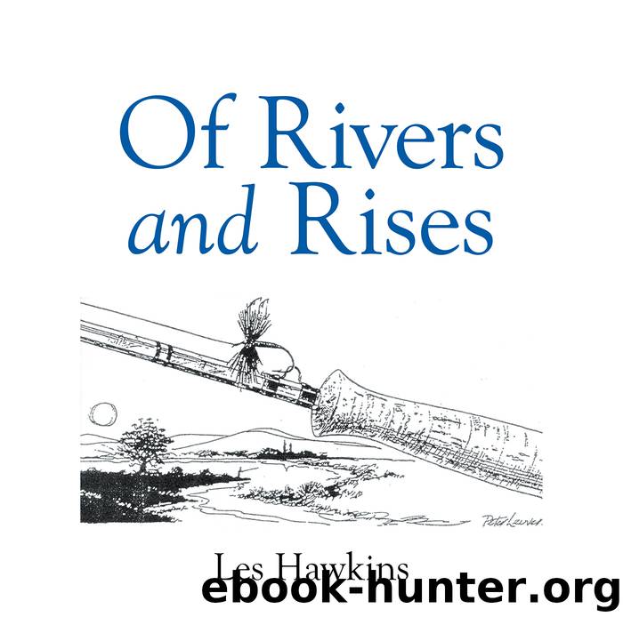 Of Rivers and Rises by Les Hawkins