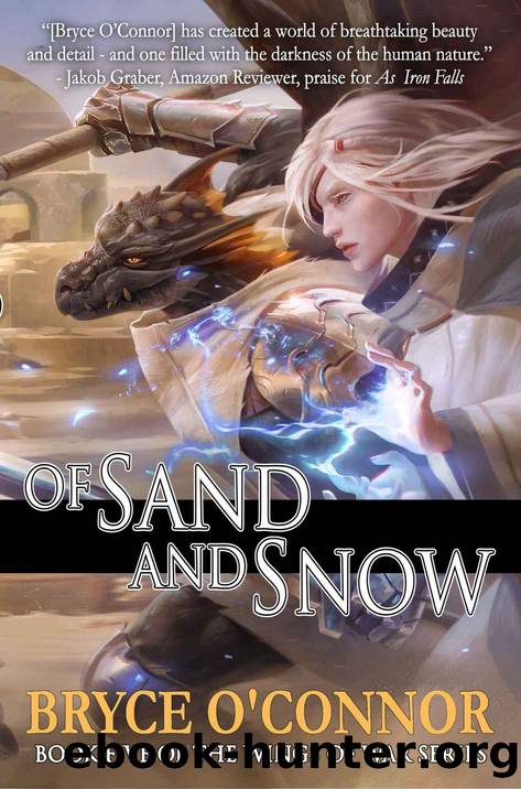 Of Sand and Snow (The Wings of War Book 5) by Bryce O'Connor