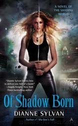 Of Shadow Born 4 by Sylvan Dianne