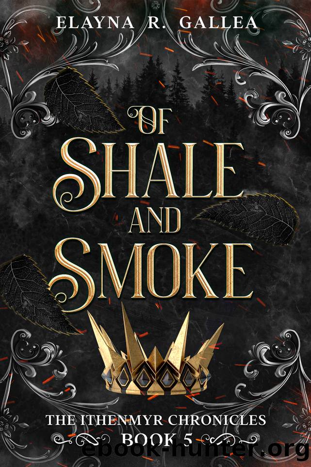 Of Shale and Smoke by Elayna R. Gallea