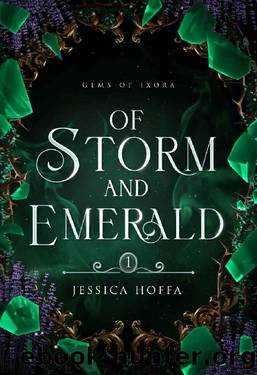 Of Storm and Emerald (Gems of Ixora Book 1) by Jessica Hoffa