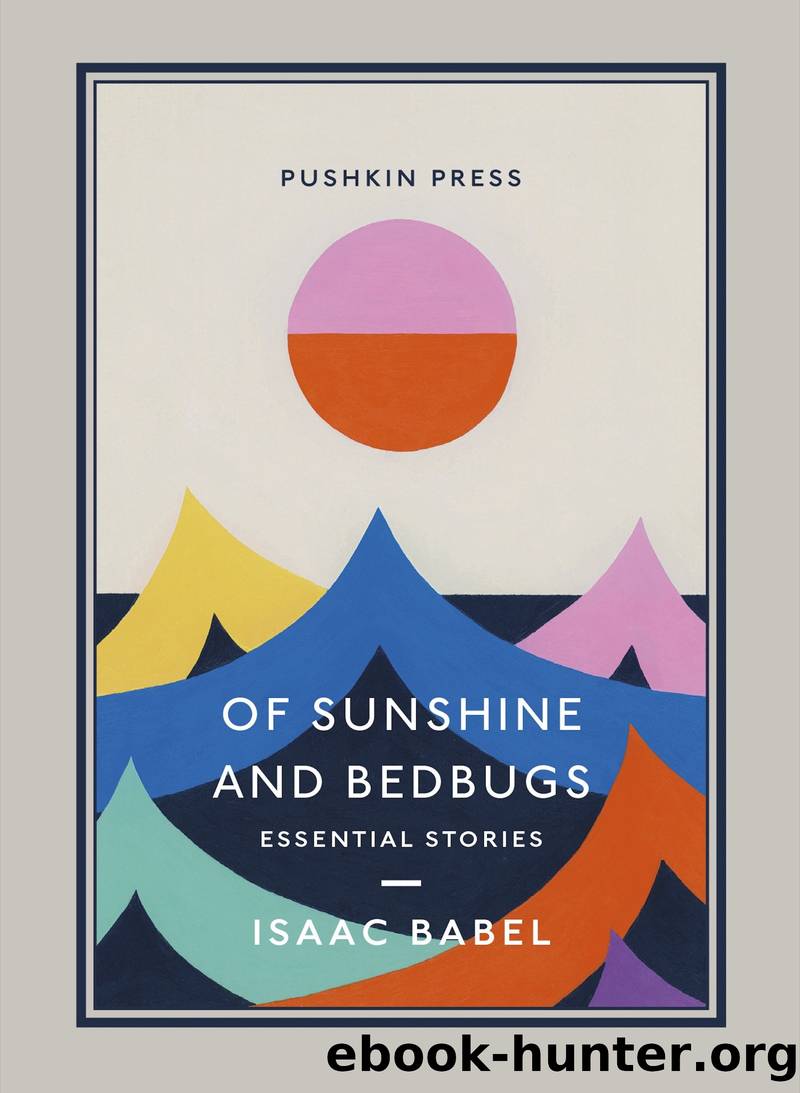 Of Sunshine and Bedbugs by Isaac Babel