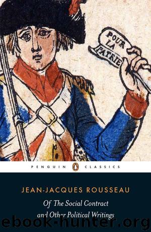 Of The Social Contract and Other Political Writings (Penguin Translated Texts) by Jean-Jacques Rousseau