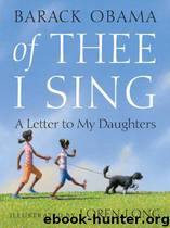 Of Thee I Sing: A Letter to My Daughters by Barack Obama