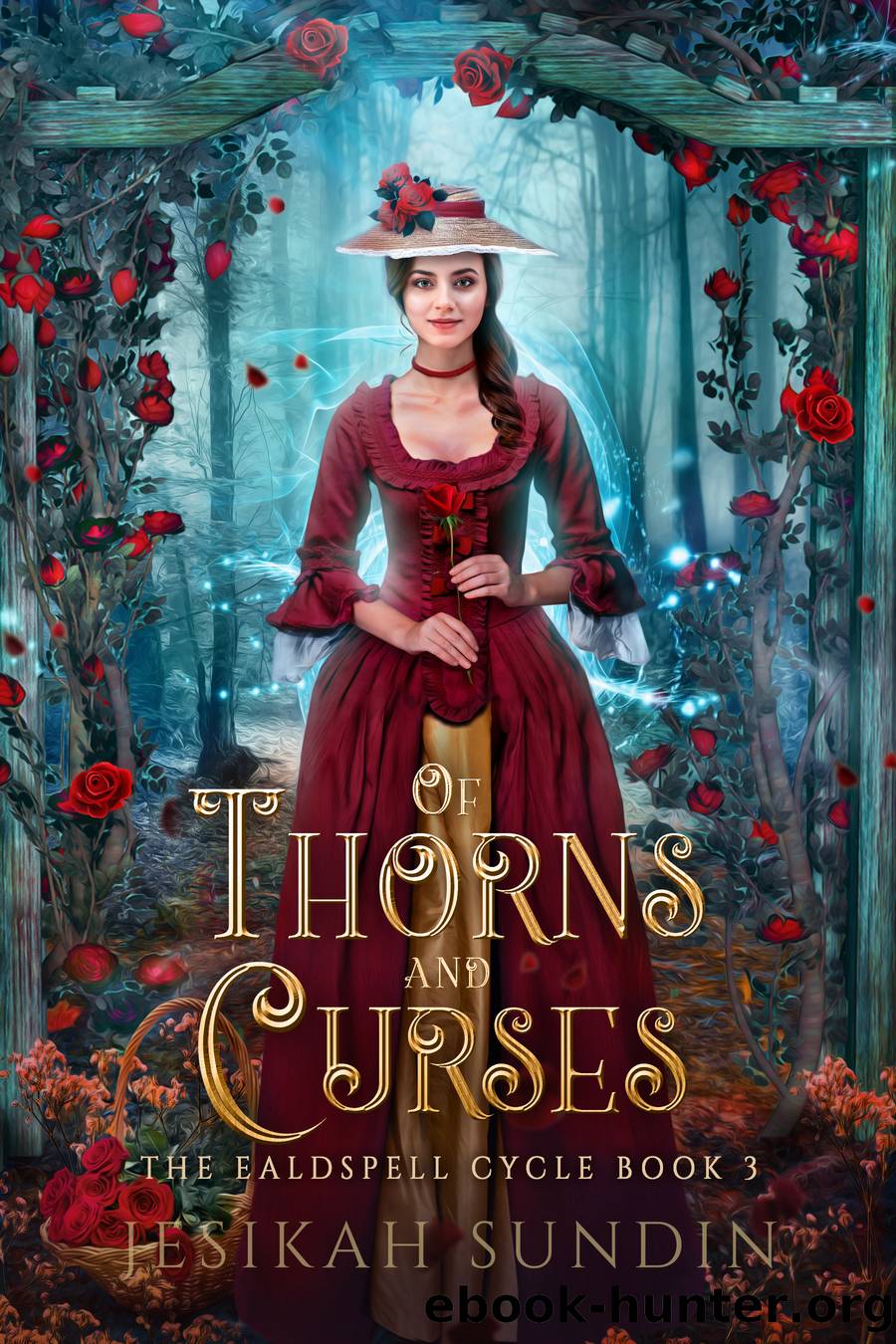 Of Thorns and Curses: a Beauty and the Beast Retelling by Jesikah Sundin