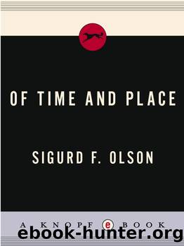 Of Time and Place by Sigurd F. Olson
