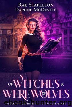Of WITCHES & WEREWOLVES (ARCANUM ACADEMY OF THE DARLING DREADFULS) by RAE STAPLETON & DAPHNE McDEVITT