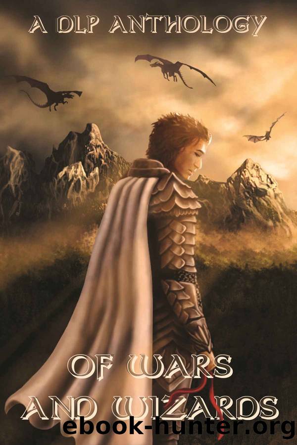 Of Wars and Wizards (DLP Anthology Book 4) by unknow