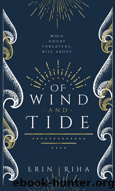Of Wind and Tide (Embers in Wait, #2) by Erin Riha