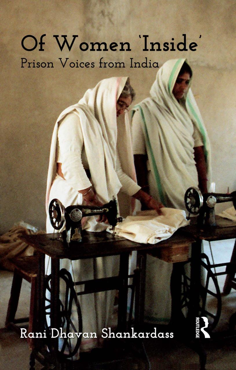Of Women 'Inside'; Prison Voices from India by Rani Dhavan Shankardass