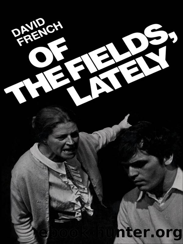 Of the Fields, Lately by David French