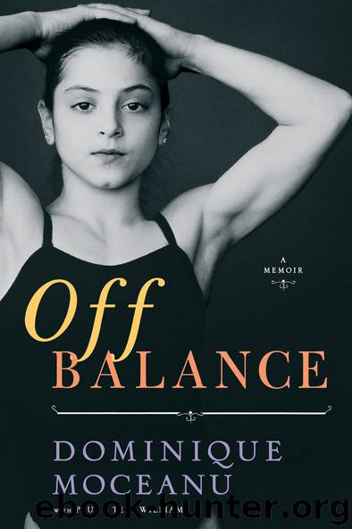 Off Balance: A Memoir by Dominique Moceanu