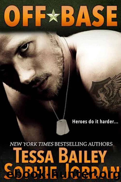 Off Base by Tessa Bailey & Sophie Jordan
