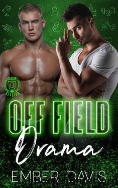 Off Field Drama: Class in Session by Ember Davis & Flirt Club