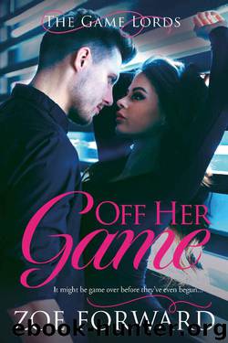 Off Her Game (The Game Lords Book 1) by Zoe Forward