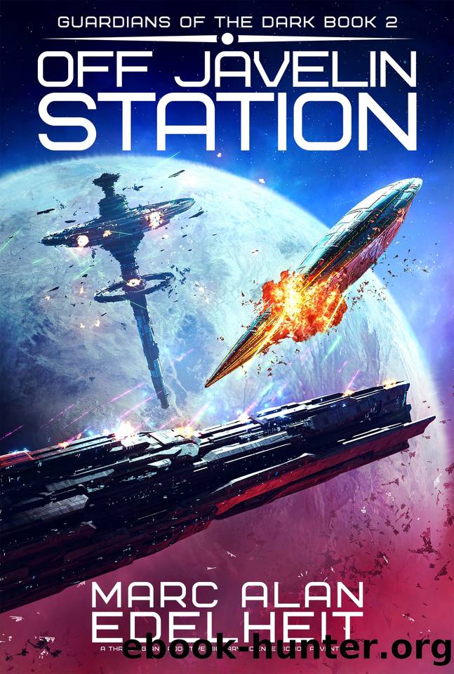 Off Javelin Station: A thrilling and addictive military science fiction adventure by Marc Alan Edelheit