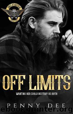 Off Limits (Kings of Mayhem MC Book 5) by Penny Dee