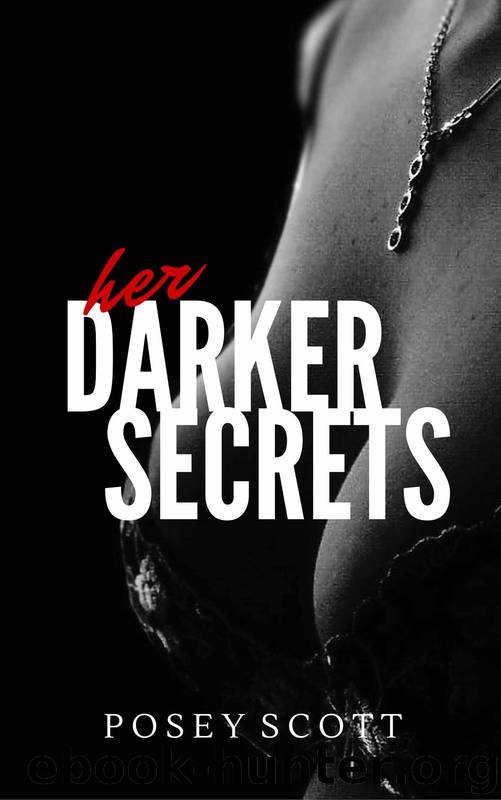 Off Limits 2: Her Darker Secrets (A Taboo Interracial Romance) by Posey Scott