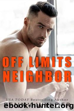 Off Limits Neighbor by Penny Wylder