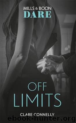 Off Limits by Clare Connelly