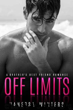 Off Limits: A Brother's Best Friend Fake Relationship Romance (Fake It Book 1) by Vanessa Winters