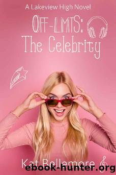 Off Limits: The Celebrity by Kat Bellemore