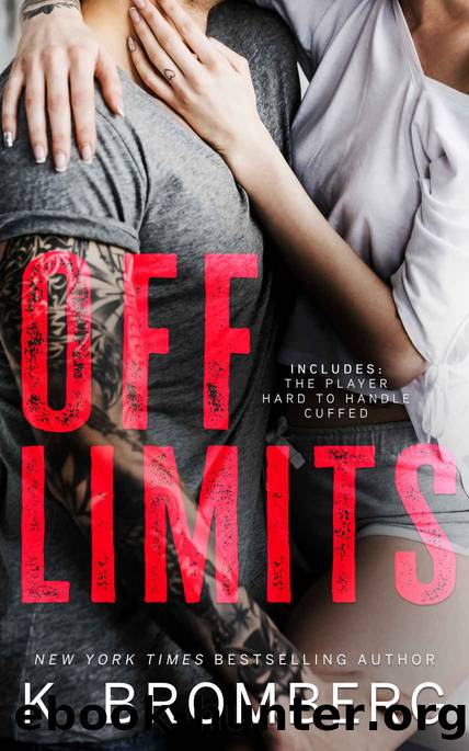 Off Limits_K. Bromberg by Bromberg K