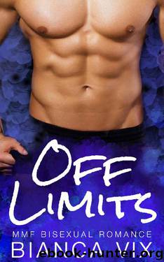 Off Limits_MMF Bisexual Romance by Bianca Vix