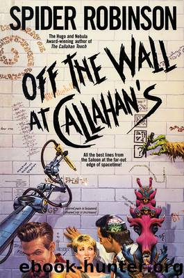 Off The Wall At Callahan's by Spider Robinson