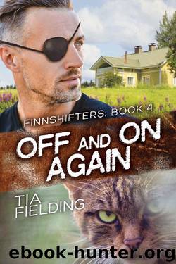 Off and on Again by Tia Fielding