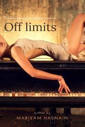Off limits by Mariyam Hasnain