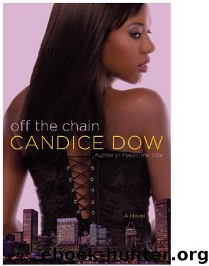 Off the Chain by Candice Dow
