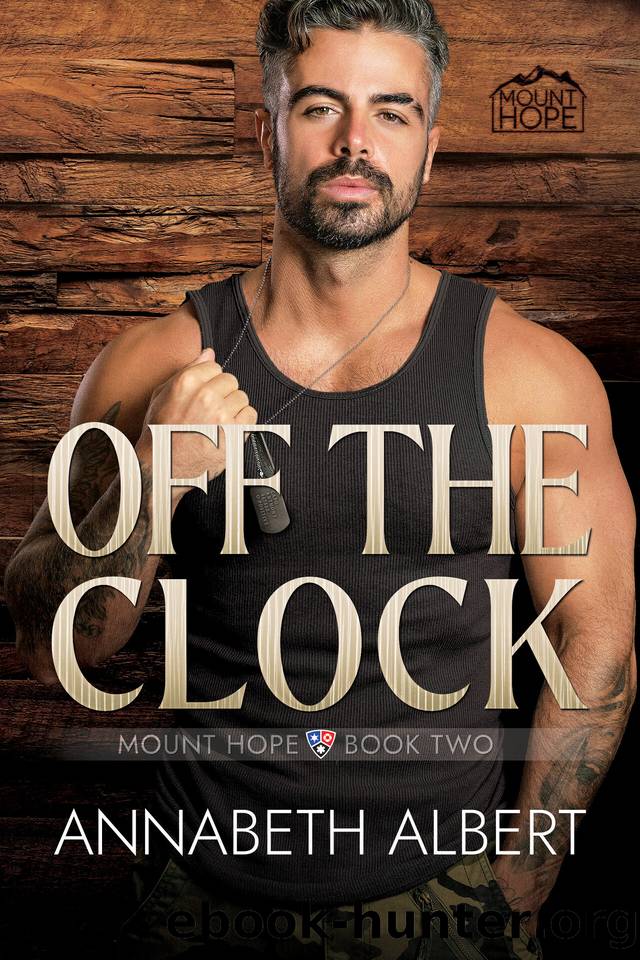 Off the Clock (Mount Hope Book 2) by Annabeth Albert