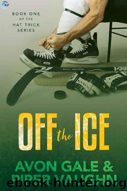 Off the Ice (Hat Trick Book 1) by Avon Gale & Piper Vaughn