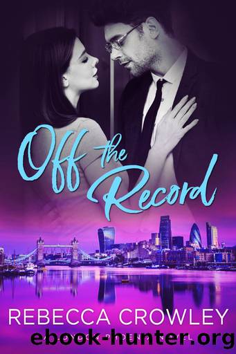 Off the Record by Rebecca Crowley